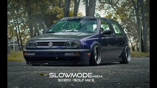 VW GOLF MK3 GT | #STATIC | #STANCE | the lowest of the low || SLOWMODE S01E01