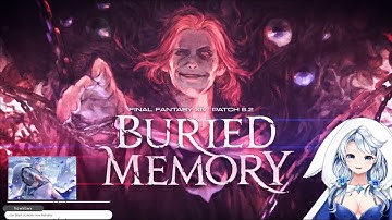 FF14- Luna reacts to 6.2 Trailer - Buried Memory