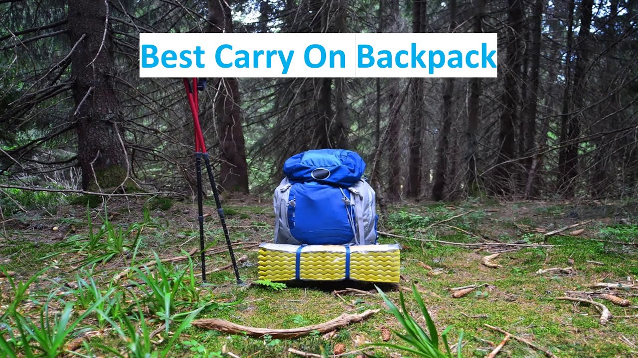 Best Carry On Backpack 2019 - YouTube