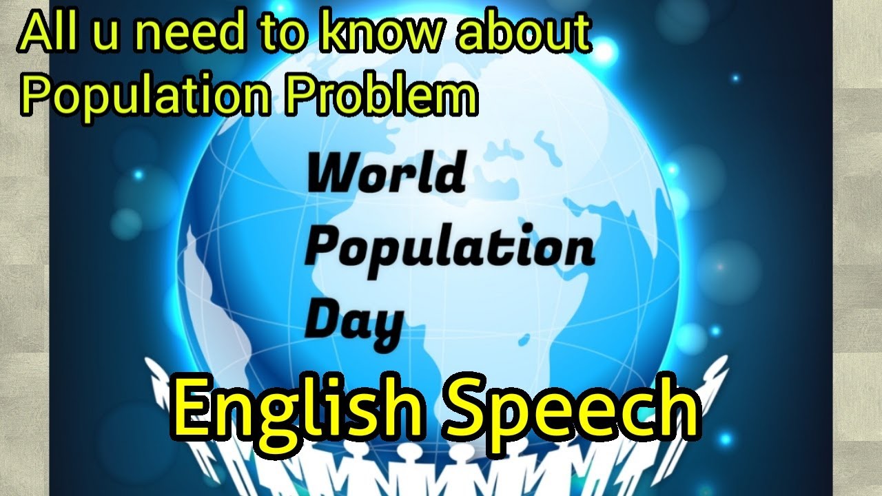 write a speech of population