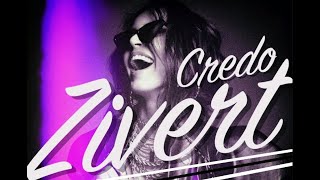 Zivert  - Credo