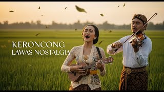 Download Lagu Keroncong Lawas Penuh Kenangan | Lagu Nostalgia Indonesia 80an yang Syahdu dan Indah MP3 Download Lagu Keroncong Lawas Penuh Kenangan | Lagu Nostalgia Indonesia 80an yang Syahdu dan Indah MP3