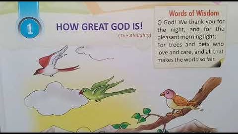Class II B, Moral Science, Lesson - 1, How Great God Is !