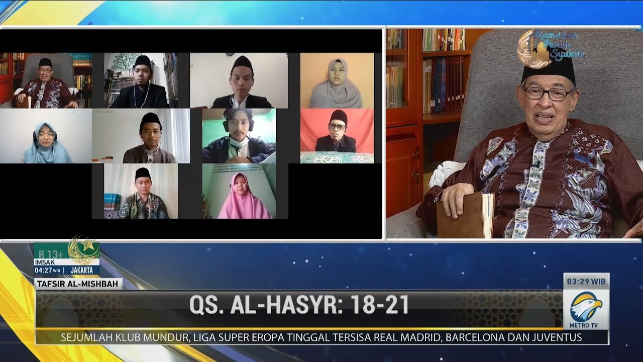 Tafsir Al Mishbah : QS. AL- Hasyr: 18-21