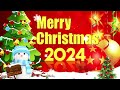 Top Christmas Songs Of All Time🎄Best Christmas Songs🎁🎅🏼Christmas Songs 2023 2024