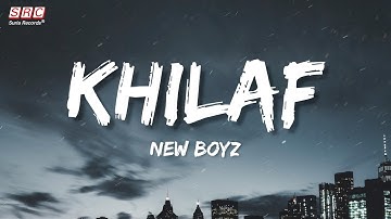 New Boyz - Khilaf (Official Lyrics Video)