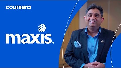Maxis Telecom: Driving Digital Transformation with Coursera