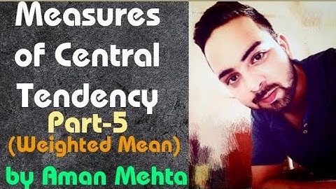 Weighted Mean by Aman Mehta for class 11