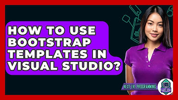 How To Use Bootstrap Templates In Visual Studio? - Next LVL Programming