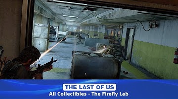 The Last of Us - All Collectibles - Chapter 11 - The Firefly Lab