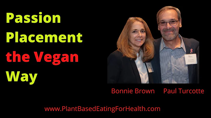 Passion Placement the Vegan Way with Bonnie Brown ...
