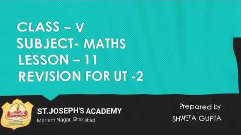 Class 5, Mathematics, Chapter 11 Revision by Shweta Gupta