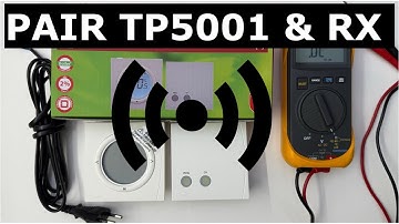 PAIR TP5001 THERMOSTAT WITH RX1-S RECEIVER