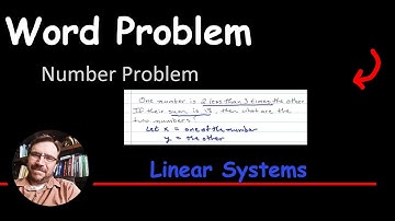 Word Problem involving two Numbers whose sum is 18 (Two Equations Two Unknowns)