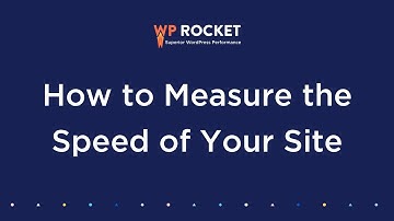 How to Measure the Speed of Your Site [Legacy Version 2023]