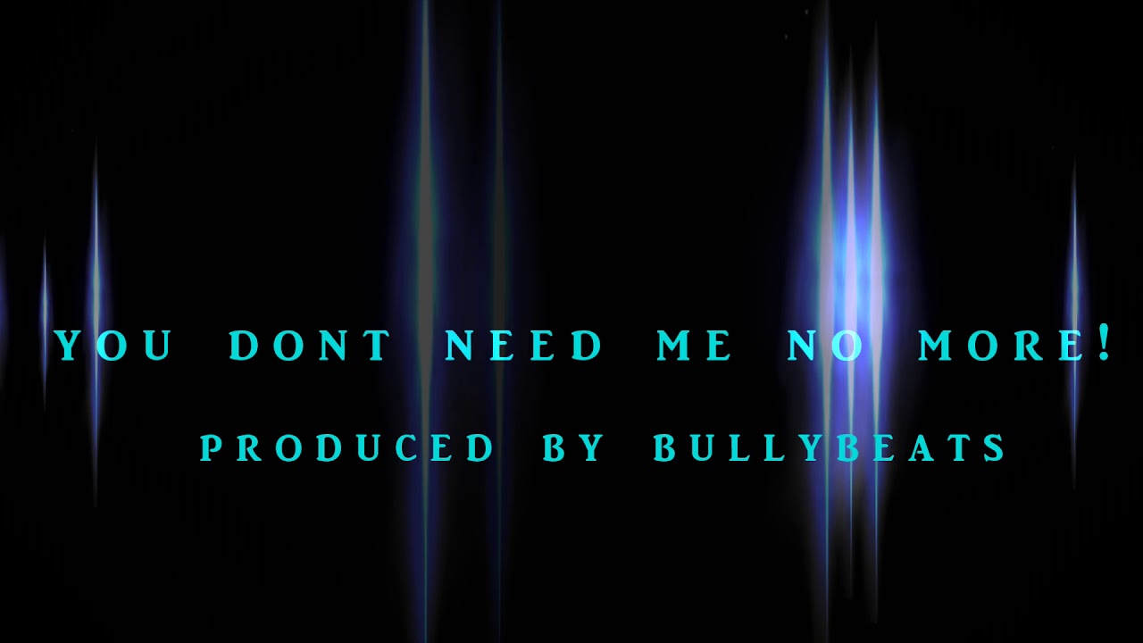 Bully Beats you Dont Need Me No More Grime Instrumental YouTube