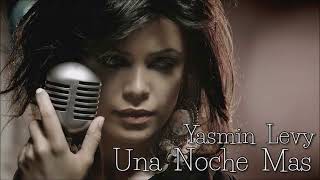 Yasmin Levy - Una noche mas (Waltz) - Ballroom edit