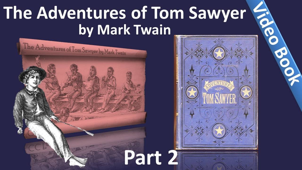 Part 2 - The Adventures of Tom Sawyer Audiobook by Mark Twain (Chs 11-24)