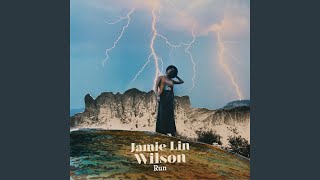 Video thumbnail of "Jamie Lin Wilson - Run"