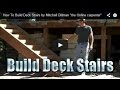 How To Build Deck Stairs by Mitchell Dillman How To Build Deck Stairs by Mitchell Dillman