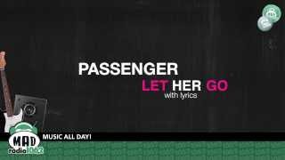 Video thumbnail of "Passenger "Let her go" (with lyrics)"