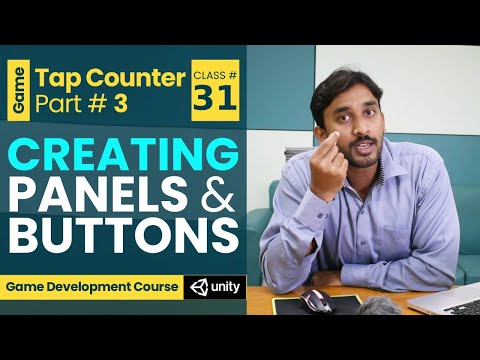 Game #1 - Tap Counter #3 - Creating Panels and Buttons | Unity3d Game Development Course