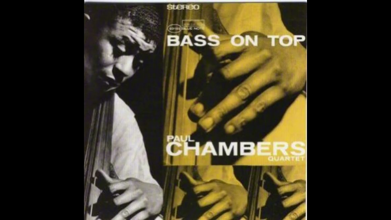 ✨Paul Chambers- Confessin'🎷