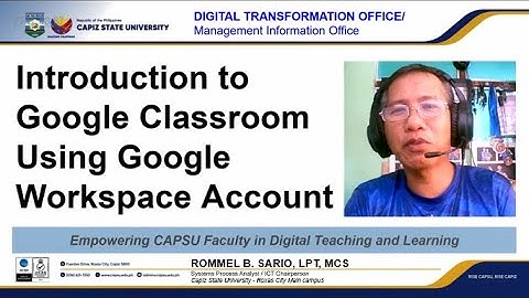 Introduction to Google Classroom Using Google Workspace Account