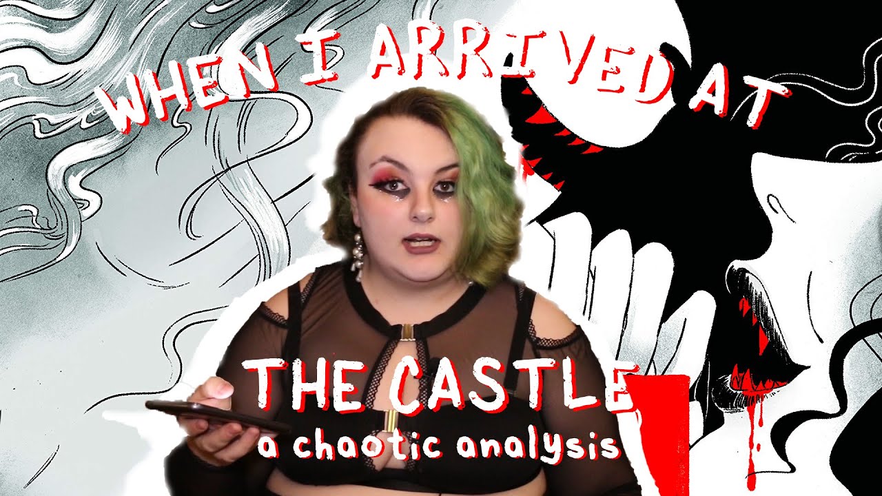 When I Arrived at the Castle: A (chaotic) Analysis - YouTube