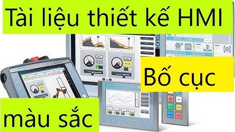 Sổ tay Thiết Kế HMI - High Performance - Ai cũng phải đọc một lần trong đời.