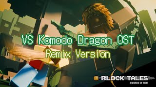 Download lagu Komodo Dragon - Block Tales OST Remix version