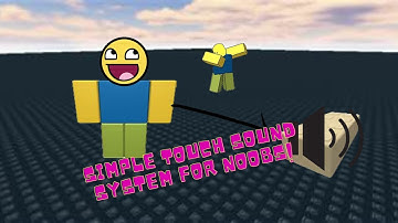 How to play a sound when a part is touched in Roblox Studio