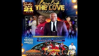 STONE LOVE & BODYGUARD NICE UP@ BRING BCK THE LOVE 21ST JULY 2024 - BILL COSBY CHATTIS (BOTH SOUNDS)