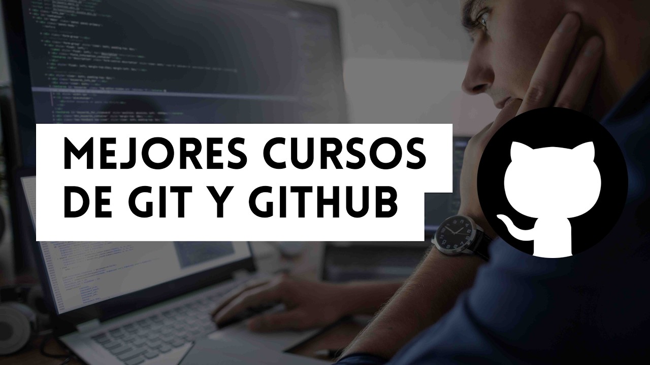 ⭐ MEJORES CURSOS DE GIT Y GITHUB ⭐ ¡CON CERTIFICADOS! - YouTube