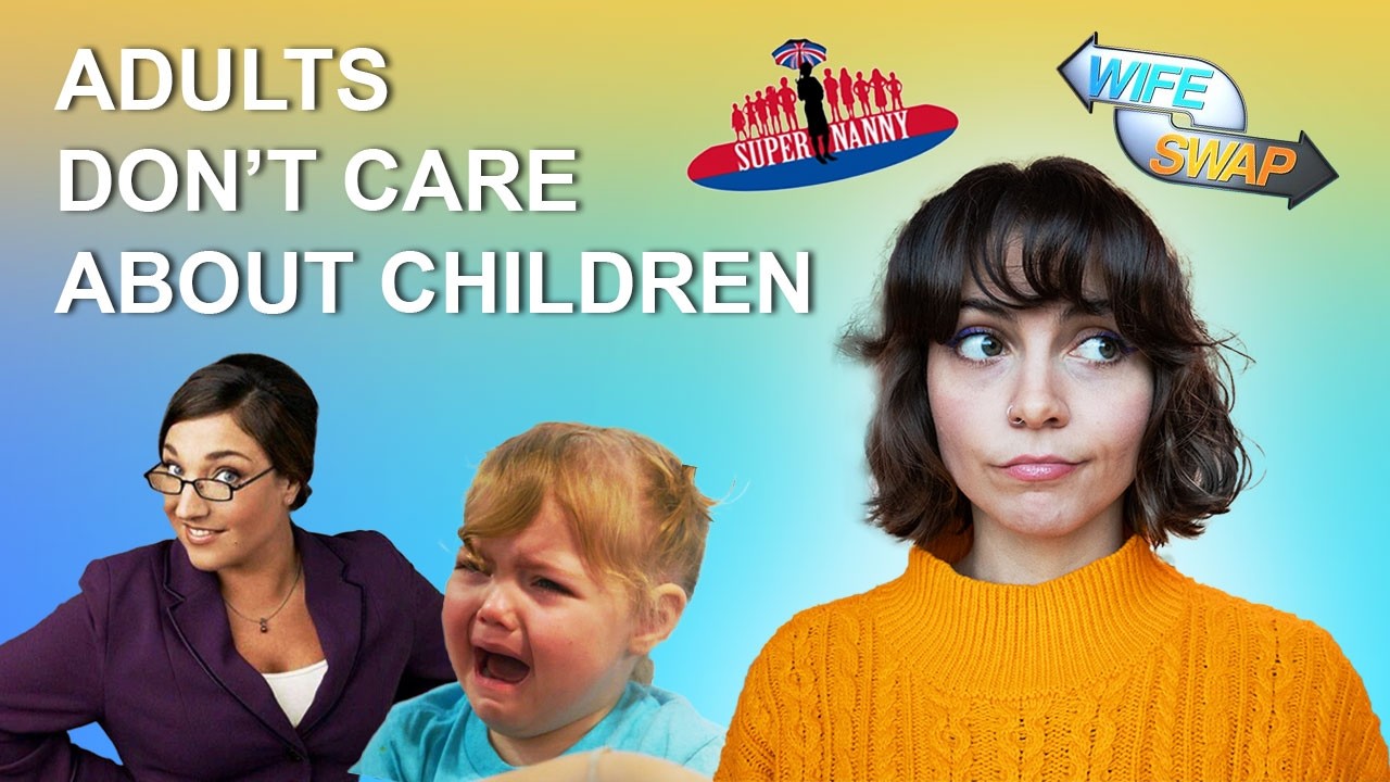wife swap, supernanny & how we discriminate against kids