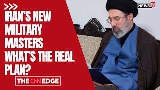 US-Iran War: Iran Scares Trump Supreme Leader Mojtaba Khamenei Picks New Military Chiefs | N18G