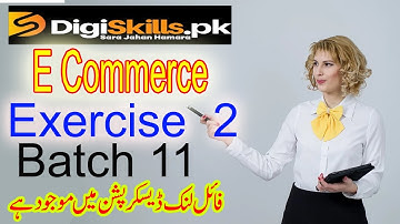 Digiskills E Commerce Exercise 2 Batch 11 Solution 2021