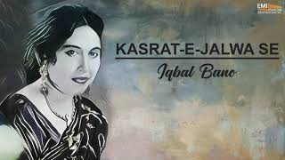 Kasrat-E-Jalwa Se - Iqbal Bano Emi Stan Originals