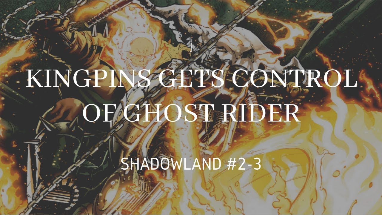 The Kingpin Gets Control of Ghost Rider (Shadowland Part 6: Shadowland ...