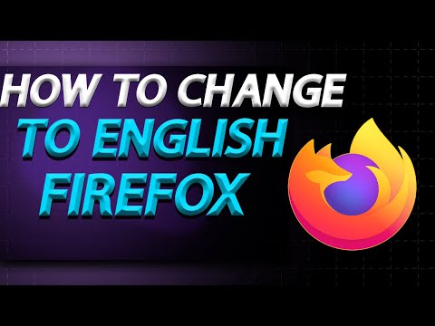 How To Change Firefox Language To English In 2024 | How To Easily