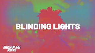 The Weeknd - Blinding lights (BREGAFUNK Remix) FZIRO NO BEAT