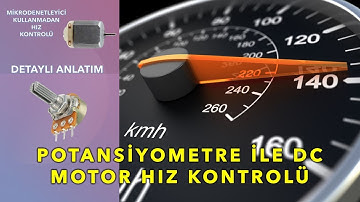 Potansiyometre ile DC Motor Hız Kontrolü