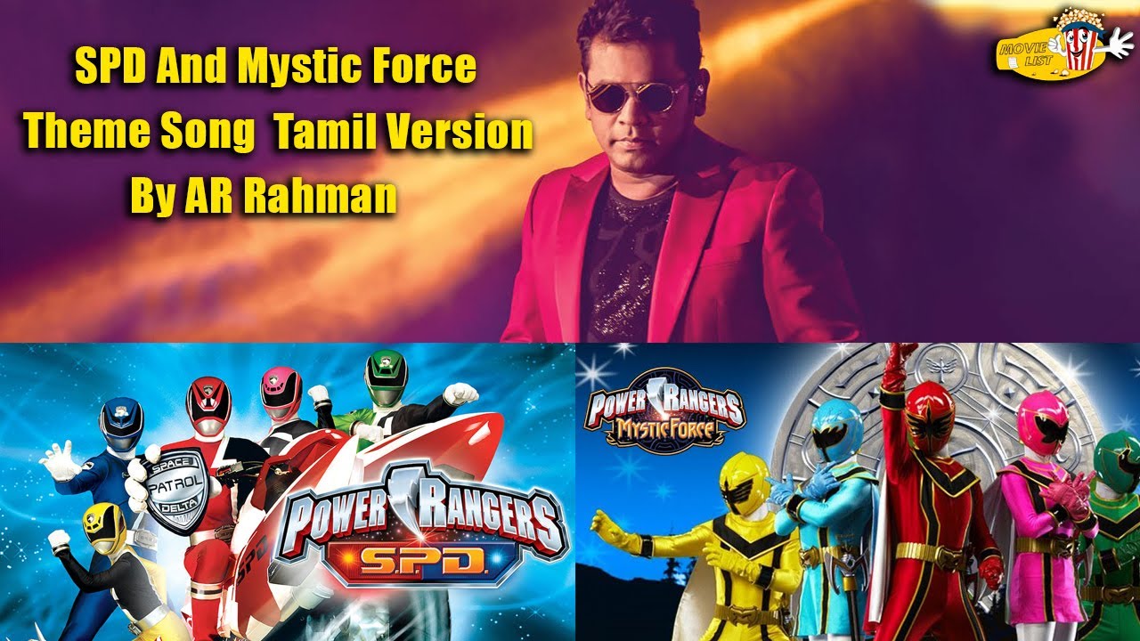 Power Rangers SPD  Mystic Force Theme Song In Tamil  AR Rahman   Fan Made Opening  Movie List