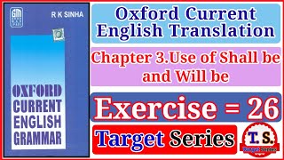 Exercise 26 Oxford Current English Translation Use Of Shall Be And Will Be Translation
