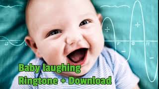 Baby laughing ringtone   download