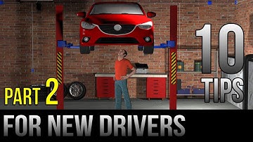 10 Tips For New Drivers - Part 2