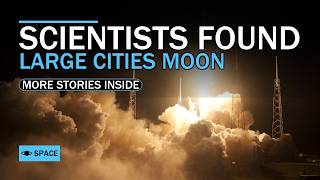 Moon cities may not be possible — and more space news Update