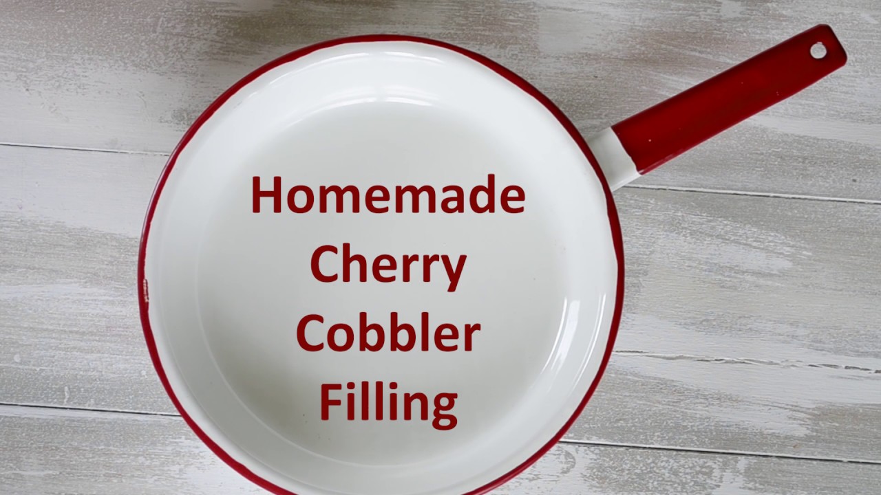 How To Make Old Fashioned Cherry Cobbler Youtube