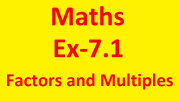 Maths || Ex-7.1 || Factors and Multiples || Class-4