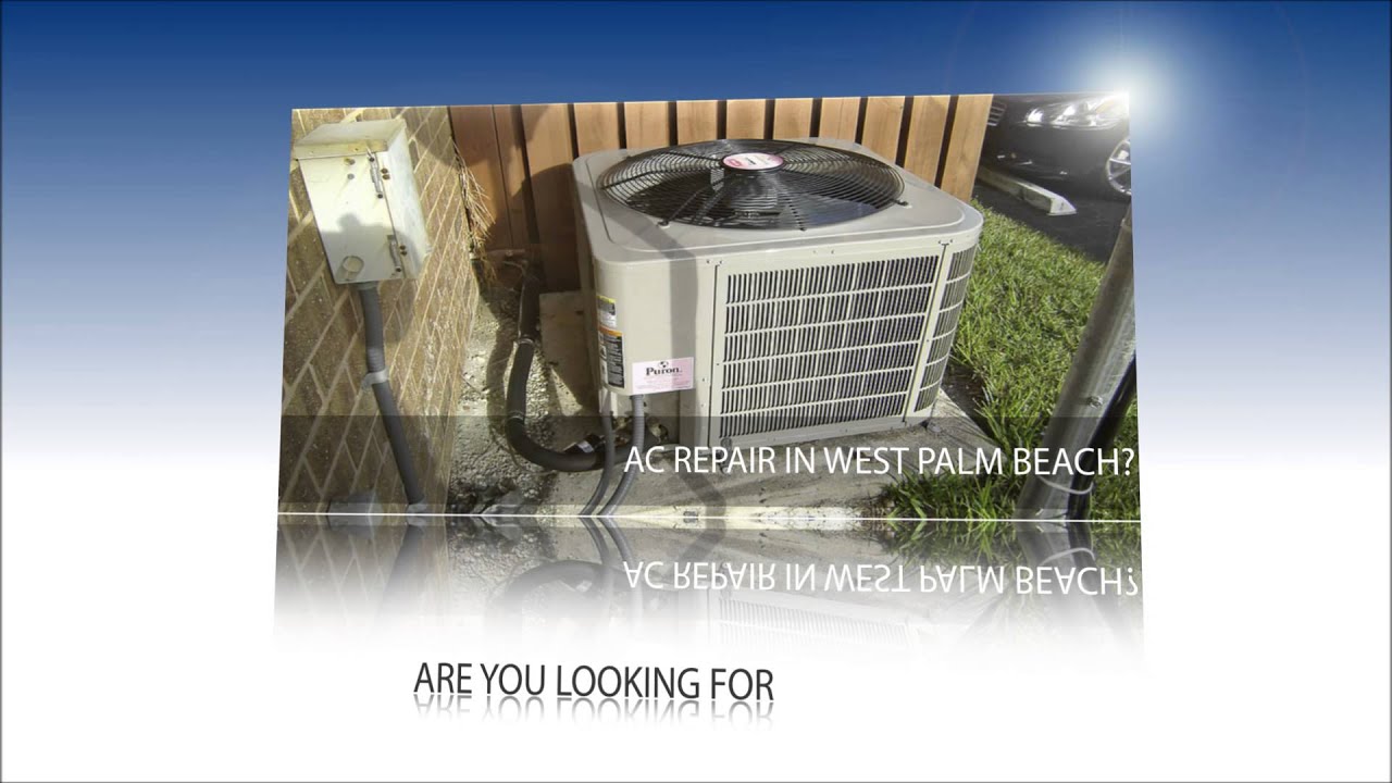 AC Repair West Palm Beach Air Today Contractors YouTube